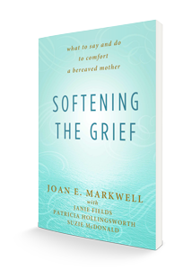 Softening the Grief book by author Joan E. Markwell